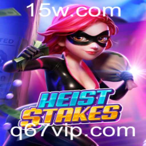 Descubra os Desafios e Aventuras de HeistStakes